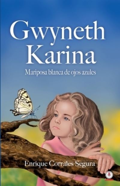 Cover for Enrique Corrales Segura · Gwyneth Karina (Paperback Book) (2021)