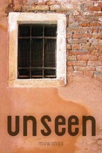 Cover for Muwanga · Unseen (Paperback Book) (2019)