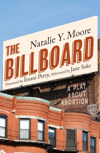 Cover for Natalie Y. Moore · The Billboard (Hardcover Book) (2022)