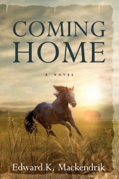 Cover for Edward K Mackendrik · Coming Home (Paperback Book) (2020)