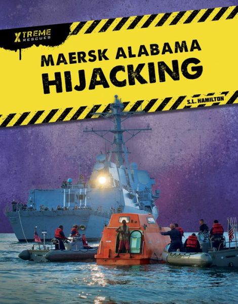 Cover for John Hamilton · Maersk Alabama Hijacking - Xtreme Rescues (Paperback Book) (2020)