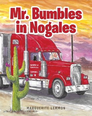 Cover for Marguerite Lemmon · Mr. Bumbles in Nogales (Paperback Book) (2020)