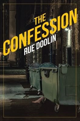 Cover for Rue Doolin · The Confession (Paperback Book) (2020)