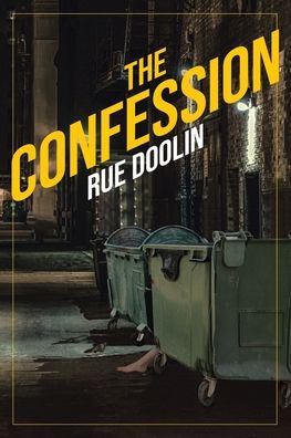 Cover for Rue Doolin · The Confession (Taschenbuch) (2020)