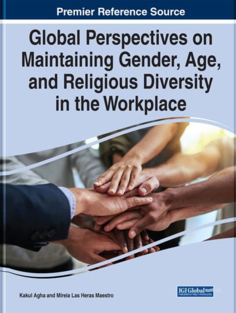 Cover for Global Perspectives on Maintaining Gender, Age, and Religious Diversity in the Workplace (Hardcover Book) (2022)