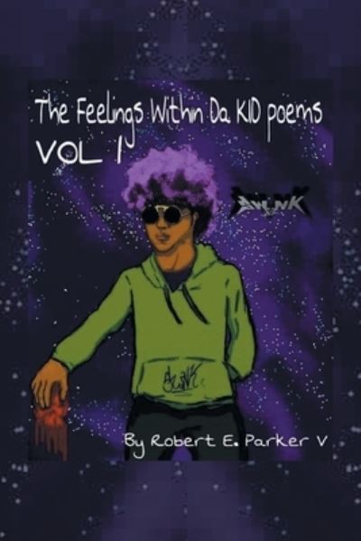 Cover for Robert E. Parker V · Feelings Within a Kid Poems (Book) (2022)