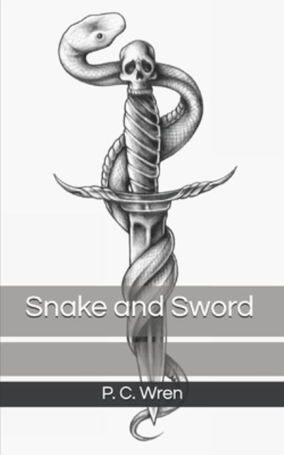 Cover for P C Wren · Snake and Sword (Paperback Book) (2020)