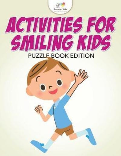 Cover for Kreative Kids · Activities for Smiling Kids Puzzle Book Edition (Paperback Book) (2016)