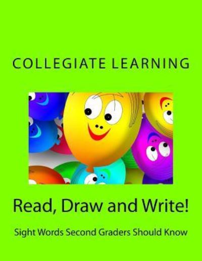 Cover for Collegiate Learning · Read, Draw and Write! (Paperback Book) (2018)