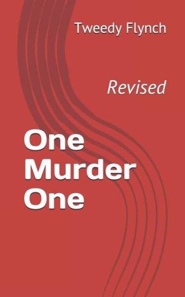 Cover for Tweedy Flynch · One Murder One (Paperback Book) (2019)
