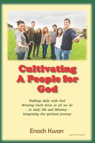 Cover for Enoch Kwan D Min · Cultivating a People for God (Paperback Bog) (2018)