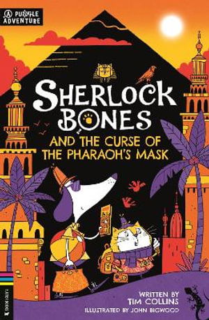 Cover for Tim Collins · Sherlock Bones and the Curse of the Pharaoh’s Mask: A Puzzle Quest - Adventures of Sherlock Bones (Paperback Book) (2022)