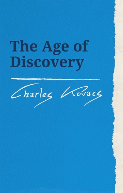 Cover for Charles Kovacs · The Age of Discovery - Waldorf Education Resources (Paperback Bog) [2 Revised edition] (2023)