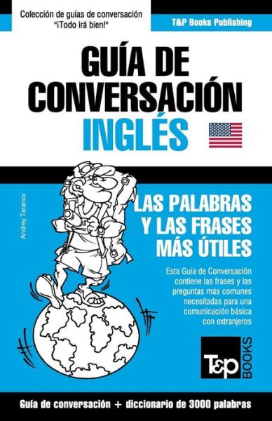 Cover for Andrey Taranov · Guia De Conversacion Espanol-ingles Y Vocabulario Tematico De 3000 Palabras (Paperback Book) (2015)