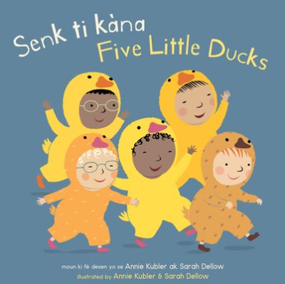 Cover for Annie Kubler · Senk Ti Kàna / Five Little Ducks (Bog) (2023)