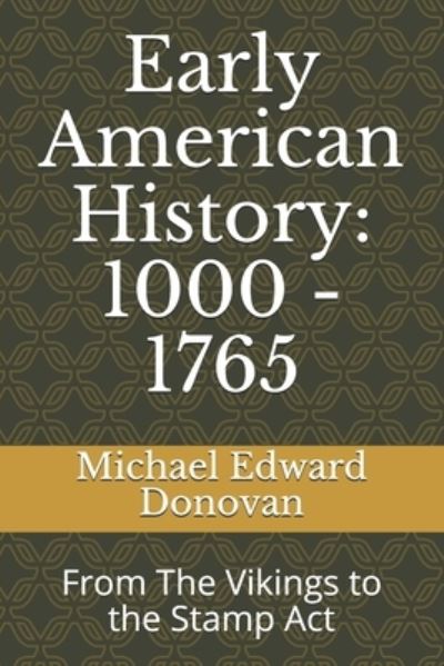 Cover for Michael Edward Donovan · Early American History (Paperback Book) (2019)