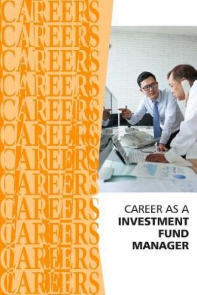 Cover for Institute for Career Research · Career as an Investment Fund Manager (Pocketbok) (2019)