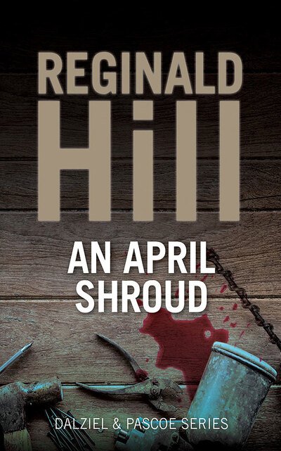 Cover for Reginald Hill · An April Shroud (CD) (2020)