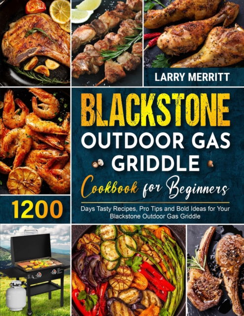 Cover for Larry Merritt · Blackstone Outdoor Gas Griddle Cookbook for Beginners (Paperback Book) (2021)