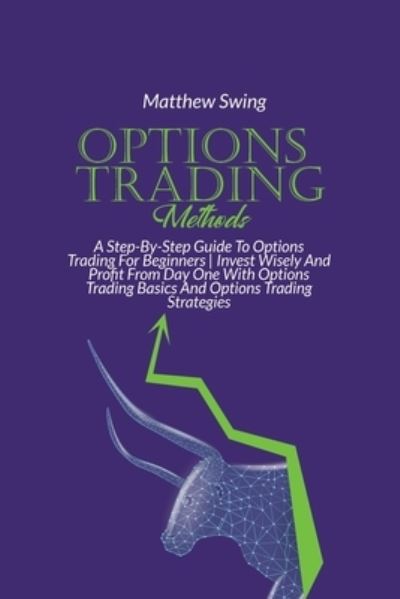 Cover for Matthew Swing · Options Trading Methods (Paperback Book) (2021)