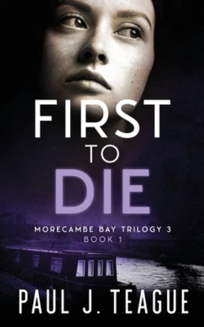 Cover for Paul J Teague · First To Die (Paperback Book) (2021)