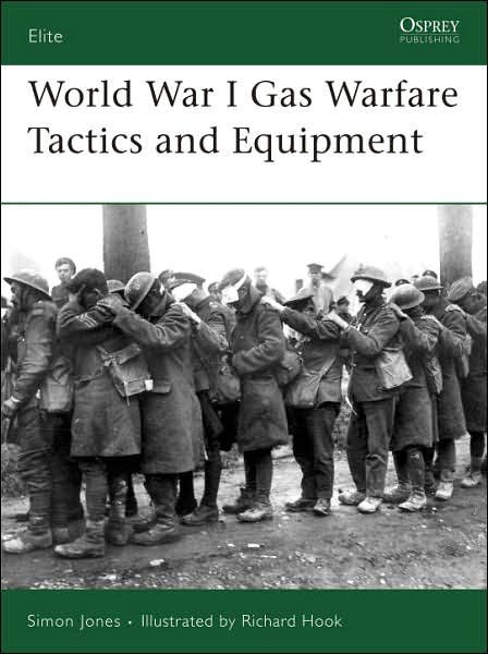 Cover for Simon Jones · World War I Gas Warfare Tactics - Elite (Paperback Book) (2007)