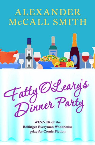 Cover for Alexander McCall Smith · Fatty O'Leary's Dinner Party (Paperback Book) (2018)