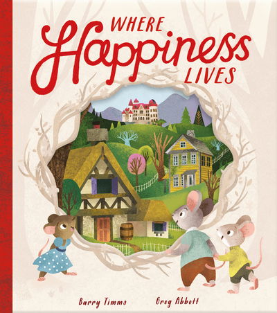 Cover for Barry Timms · Where Happiness Lives (Hardcover Book) (2018)