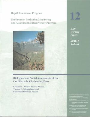 Cover for Thomas S. Schulenberg · A Rapid Biological Assessment of the Northern Cordillera Vilcabamba, Peru - Rap Working Papers (Paperback Book) (1999)