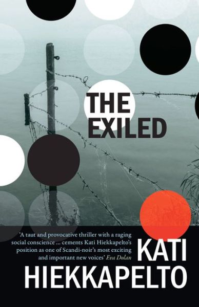 Cover for Kati Hiekkapelto · The Exiled - Anna Fekete (Paperback Book) (2016)