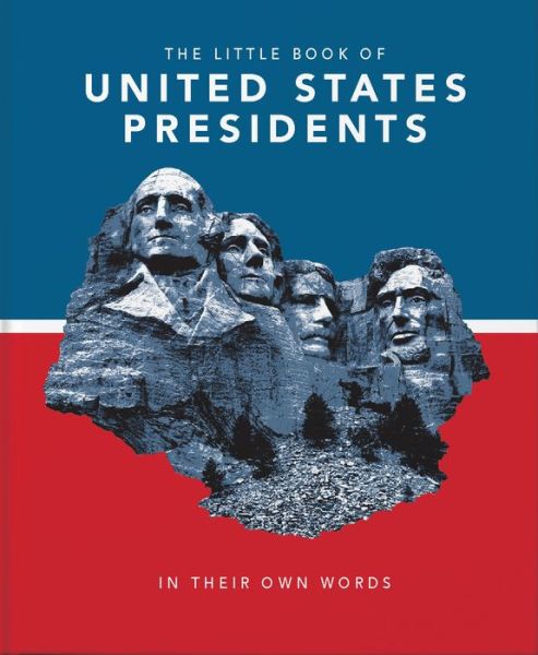 Cover for Orange Hippo! · The Little Book of United States Presidents: In Their Own Words (Hardcover Book) (2020)