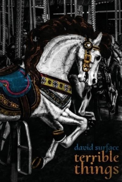 Terrible Things - David Durface - Książki - Black Shuck Books - 9781913038519 - 26 marca 2020