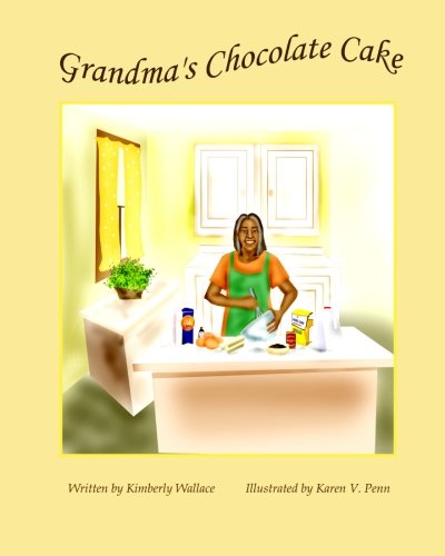 Cover for Kimberly Wallace · Grandma's Chocolate Cake (Paperback Book) (2012)