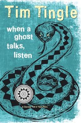 Cover for Tim Tingle · When a Ghost Talks, Listen--How I Became A Ghost, Book 2 (Hardcover Book) (2018)