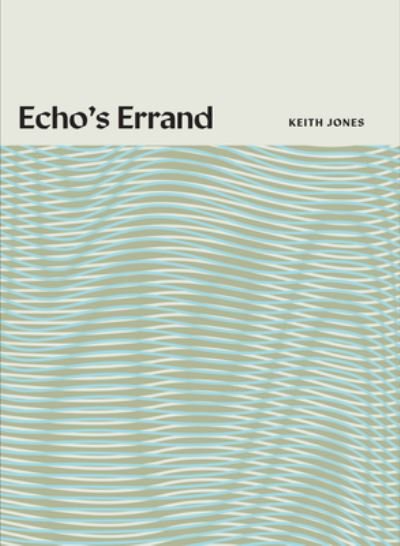 Cover for Keith Jones · Echo's Errand (Paperback Book) (2022)