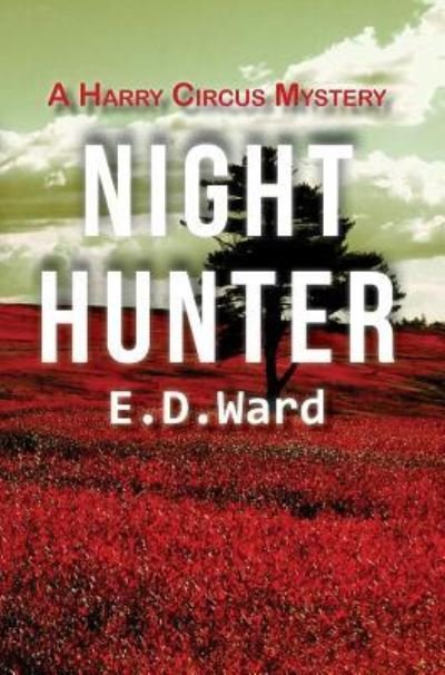 Cover for E D Ward · Night Hunter (Hardcover bog) (2017)