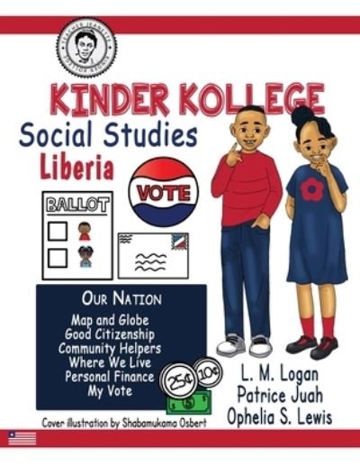 Kinder Kollege Social Studies - Ophelia S Lewis - Livres - Liberia Literary Society - 9781945408519 - 19 avril 2020