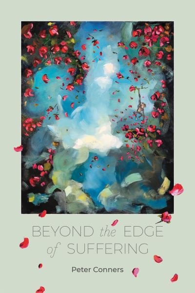 Cover for Peter Conners · Beyond the Edge of Suffering: Prose Poems (Taschenbuch) (2022)