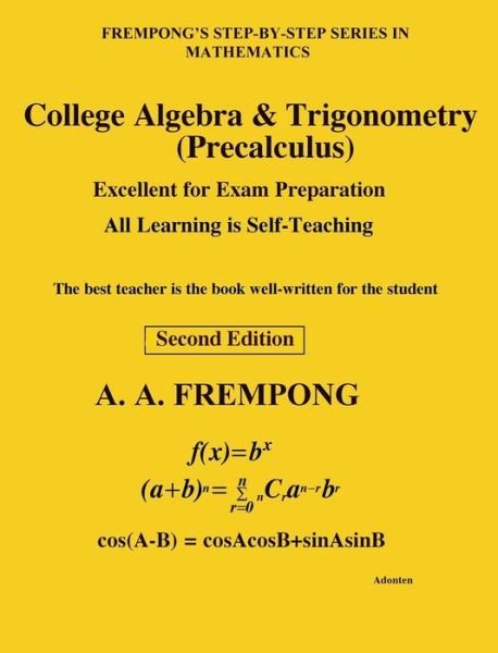 Cover for A a Frempong · College Algebra &amp; Trigonometry (Innbunden bok) (2017)