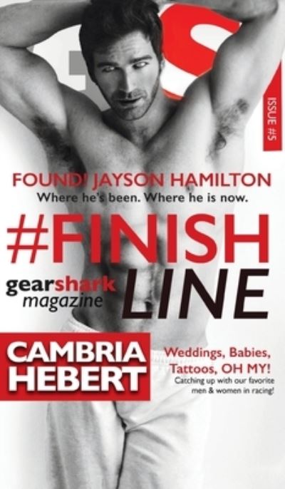 Cover for Cambria Hebert · #FinishLine (Hardcover Book) (2017)