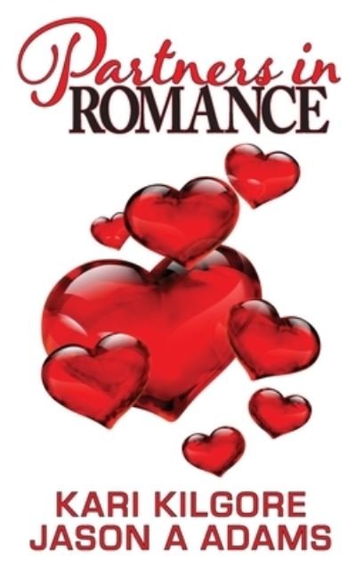 Cover for Kari Kilgore · Partners in Romance (Paperback Book) (2020)