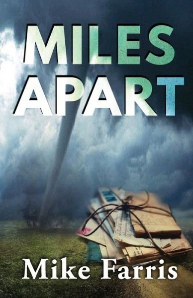 Cover for Mike Farris · Miles Apart (Pocketbok) (2020)