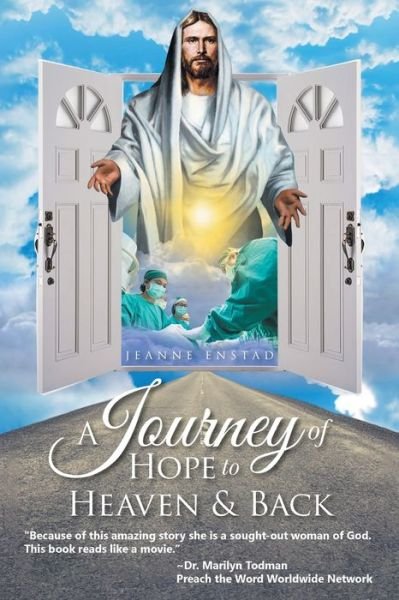 Cover for Jeanne Enstad · A Journey of Hope to Heaven and Back (Paperback Book) (2020)