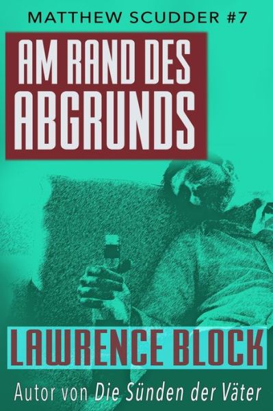 Am Rand des Abgrunds - Lawrence Block - Books - LB Productions - 9781951939519 - December 13, 2019