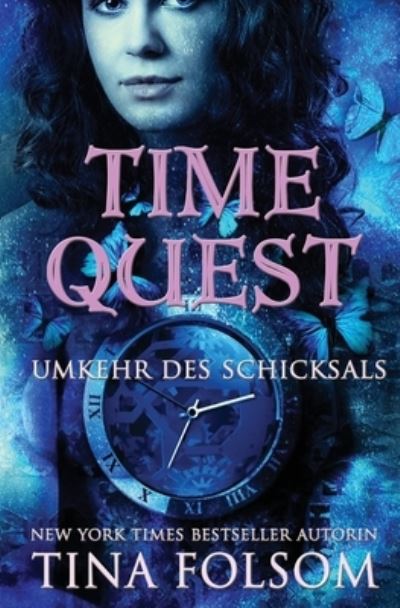 Cover for Tina Folsom · Time Quest (Paperback Book) (2021)