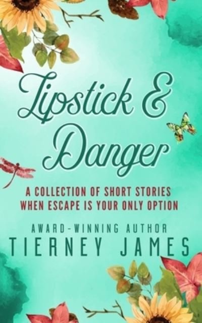 Cover for Tierney James · Lipstick &amp; Danger (Bog) (2022)