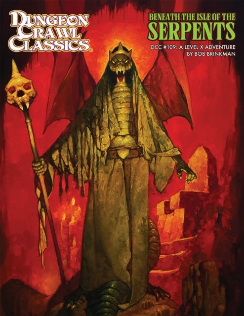 Cover for Bob Brinkman · Dungeon Crawl Classics #109: Beneath the Isle of the Serpents (Paperback Book) (2024)