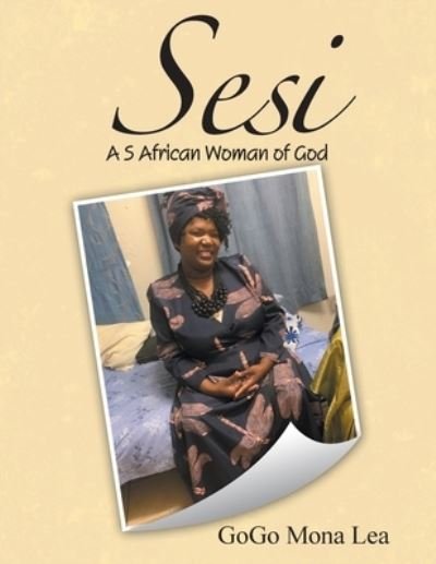 Cover for GoGo Mona Lea · Sesi A S African Woman of God (Bog) (2020)
