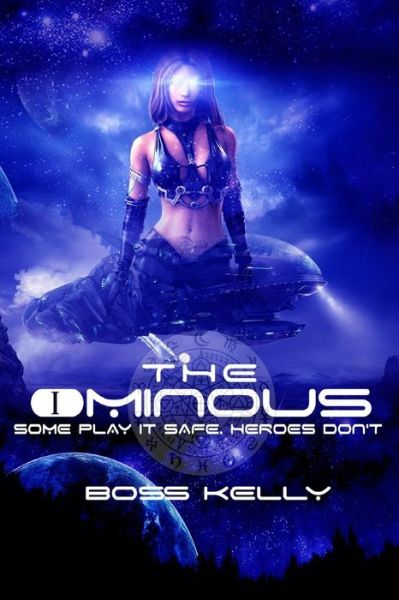 Cover for Boss Kelly · The Ominous (Paperback Book) (2017)