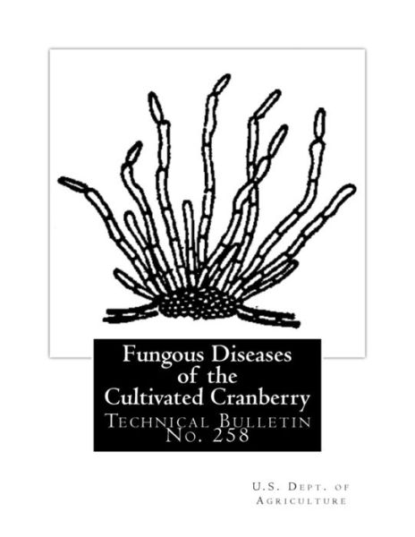 Cover for C L Shear · Fungous Diseases of the Cultivated Cranberry (Paperback Book) (2018)